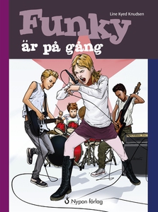 Funky är på gång (e-bok) av Line Kyed Knudsen