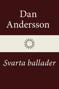 Svarta ballader (e-bok) av Dan Andersson
