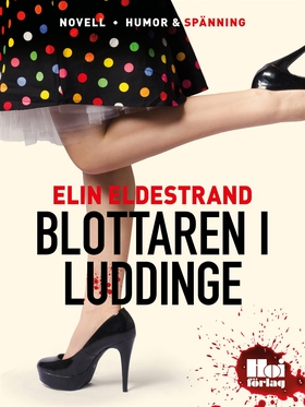 Blottaren i Luddinge (e-bok) av Elin Eldestrand