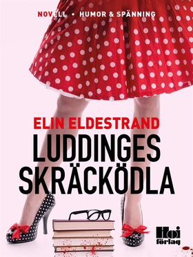 Luddinges skräcködla (e-bok) av Elin Eldestrand