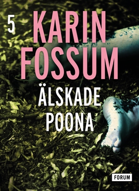 Älskade Poona (e-bok) av Karin Fossum