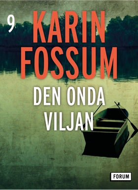 Den onda viljan (e-bok) av Karin Fossum