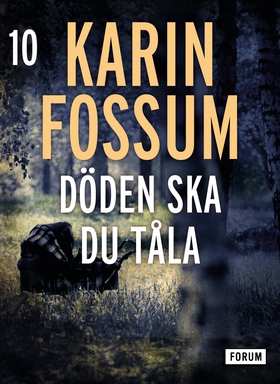 Döden skall du tåla (e-bok) av Karin Fossum