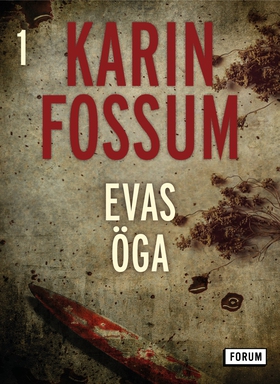 Evas öga (e-bok) av Karin Fossum