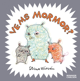 Vems mormor? (e-bok) av Stina Wirsén