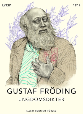 Ungdomsdikter (e-bok) av Gustaf Fröding