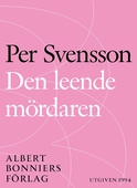 Den leende mördaren : ett reportage om ondska i vår tid