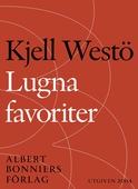 Lugna favoriter : berättelser i urval 1989-2004