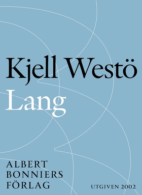 Lang (e-bok) av Kjell Westö