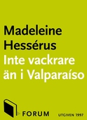 Inte vackrare än i Valparaíso