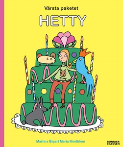 Värsta paketet, Hetty (e-bok) av Martina Bigert