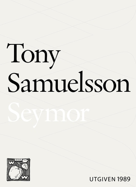 Seymor (e-bok) av Tony Samuelsson