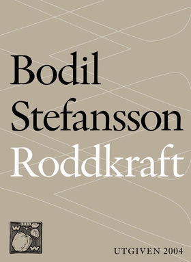 Roddkraft : att göra det man verkligen vill (e-