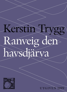 Ranveig den havsdjärva (e-bok) av Kerstin Trygg