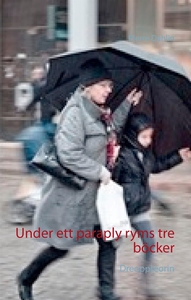 Under ett paraply ryms tre böcker (e-bok) av Pi