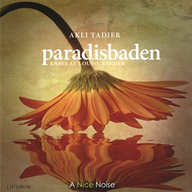 Paradisbaden (ljudbok) av Akli Tadjer
