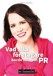 Vad alla företagare borde veta om PR (e-bok) av