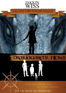 Drakjägarens Flicka (e-bok) av Jakkin Wiss