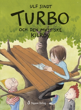 Turbo och den mystiske Kilroy (e-bok) av Ulf Si