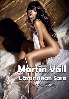Martin Vall - Del 6 - Lärarinnan Sara (e-bok) a