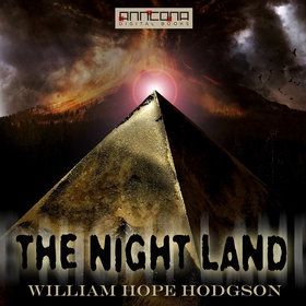 The Night Land (ljudbok) av William Hope Hodgso