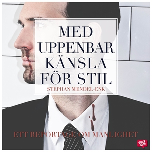 Med uppenbar känsla för stil (ljudbok) av Steph