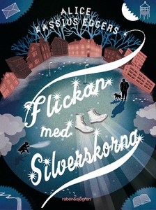 Flickan med silverskorna (e-bok) av Alice Kassi