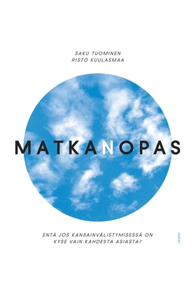 Matkanopas (e-bok) av Risto Kuulasmaa, Saku Tuo