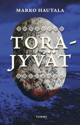 Torajyvät (e-bok) av Marko Hautala, Mari Männis