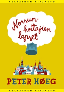 Norsunhoitajien lapset (e-bok) av Peter Høeg, M