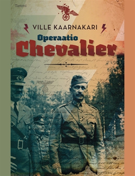 Operaatio Chevalier (e-bok) av Ville Kaarnakari