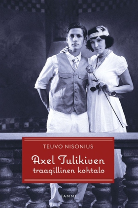 Axel Tulikiven traagillinen kohtalo (e-bok) av 