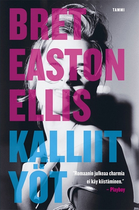 Kalliit yöt (e-bok) av Bret Easton Ellis, Mari
