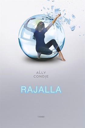 Rajalla (e-bok) av Ally Condie, Mari Männistö