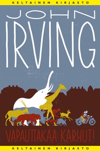 Vapauttakaa karhut! (e-bok) av John Irving, Mar