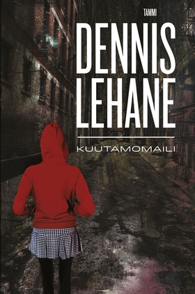 Kuutamomaili (e-bok) av Dennis Lehane, Mari Män
