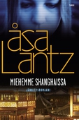 Miehemme Shanghaissa