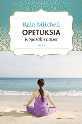 Opetuksia (e-bok) av Rain Mitchell