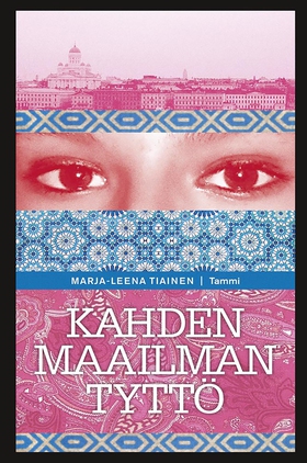 Kahden maailman tyttö (e-bok) av Marja-Leena Ti