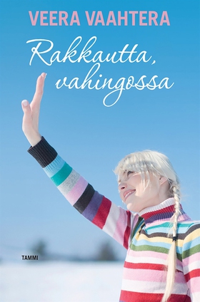 Rakkautta, vahingossa (e-bok) av Veera Vaahtera