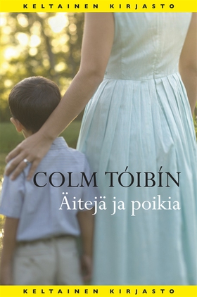 Äitejä ja poikia (e-bok) av Colm Tóibín