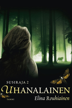 Uhanalainen. Susiraja 2 (e-bok) av Elina Rouhia