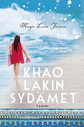 Khao Lakin sydämet (e-bok) av Marja-Leena Tiain