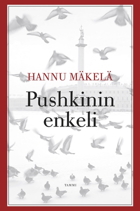 Pushkinin enkeli (e-bok) av Hannu Mäkelä
