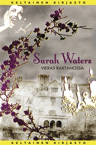 Vieras kartanossa (e-bok) av Sarah Waters