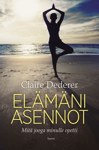 Elämäni asennot (e-bok) av Claire Dederer