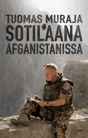 Sotilaana Afganistanissa (e-bok) av Tuomas Mura