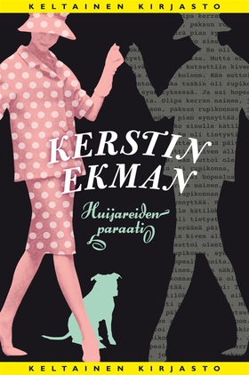 Huijareiden paraati (e-bok) av Kerstin Ekman