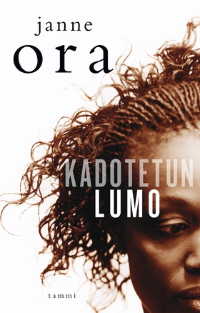 Kadotetun lumo (e-bok) av Janne Ora