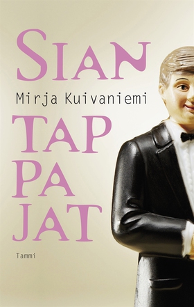 Siantappajat (e-bok) av Mirja Kuivaniemi